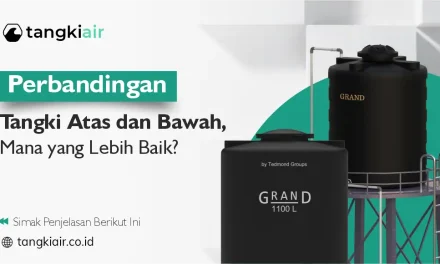Banyak Yang Salah! Toren Air Baik Di Pasang Di Atas Atau Bawah?