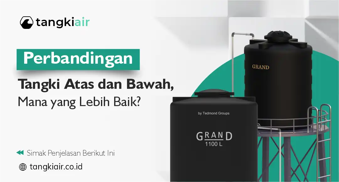 Banyak Yang Salah! Toren Air Baik Di Pasang Di Atas Atau Bawah?
