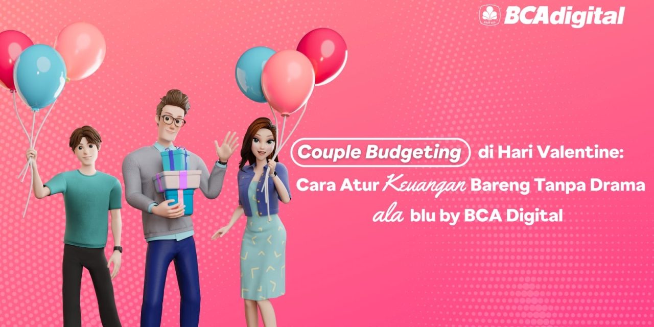 Cara Mengatasi Konflik Finansial Dengan Cara Couple Budgeting