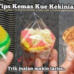 Cara Mengemas Kue Basah Yang Aman, Bersih, Dan Menarik