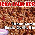 Inspirasi Lauk Kering Tahan Lama, Gurih Dan Praktis