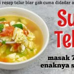 Sup Telur Kuah Bening Ala Rumahan: Resep Mudah Dan Lezat