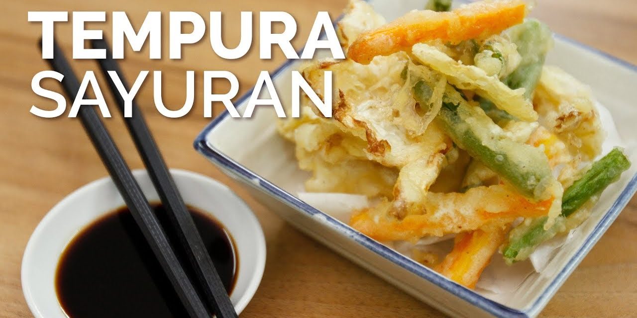 Resep Tempura Sayur Tanpa Pengawet, Siap Stok Di Rumah