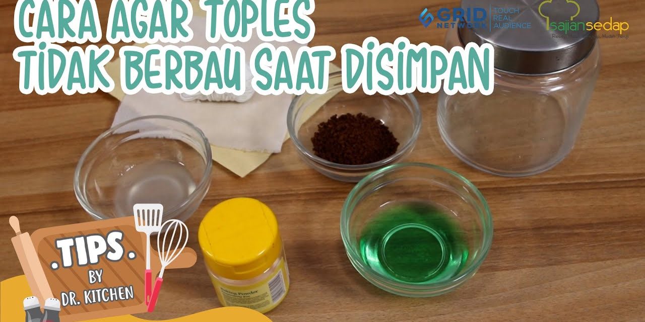 Solusi Mudah Atasi Karet Tutup Toples Yang Bau Dan Berminyak