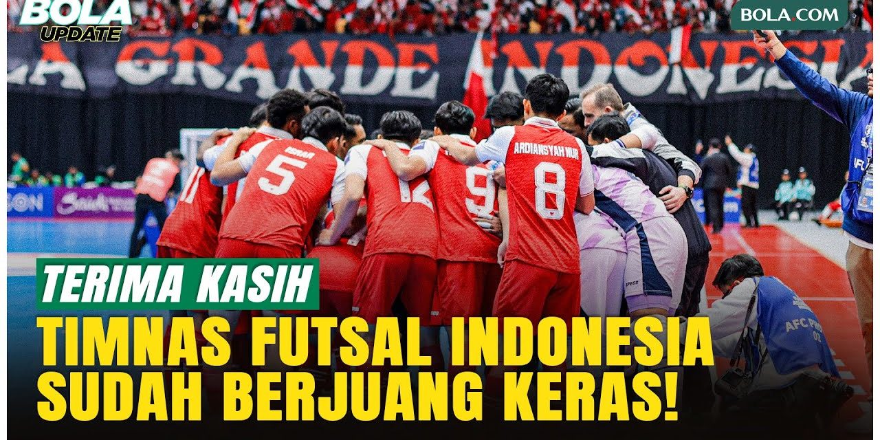 Timnas Futsal Indonesia Gagal Juara Pada Piala Asia Futsal 2026!