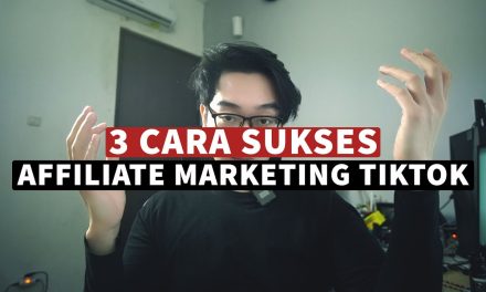 Menjadi Afiliator Yang Sukses Di Tiktok! Ini Ragam Tips Dan Trik