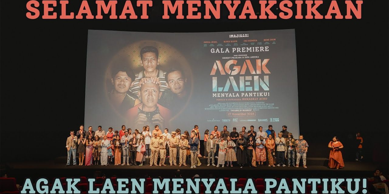 Agak Laen: Menyala Pantiku! Komedi Kocak Bikin Bioskop Tertawa