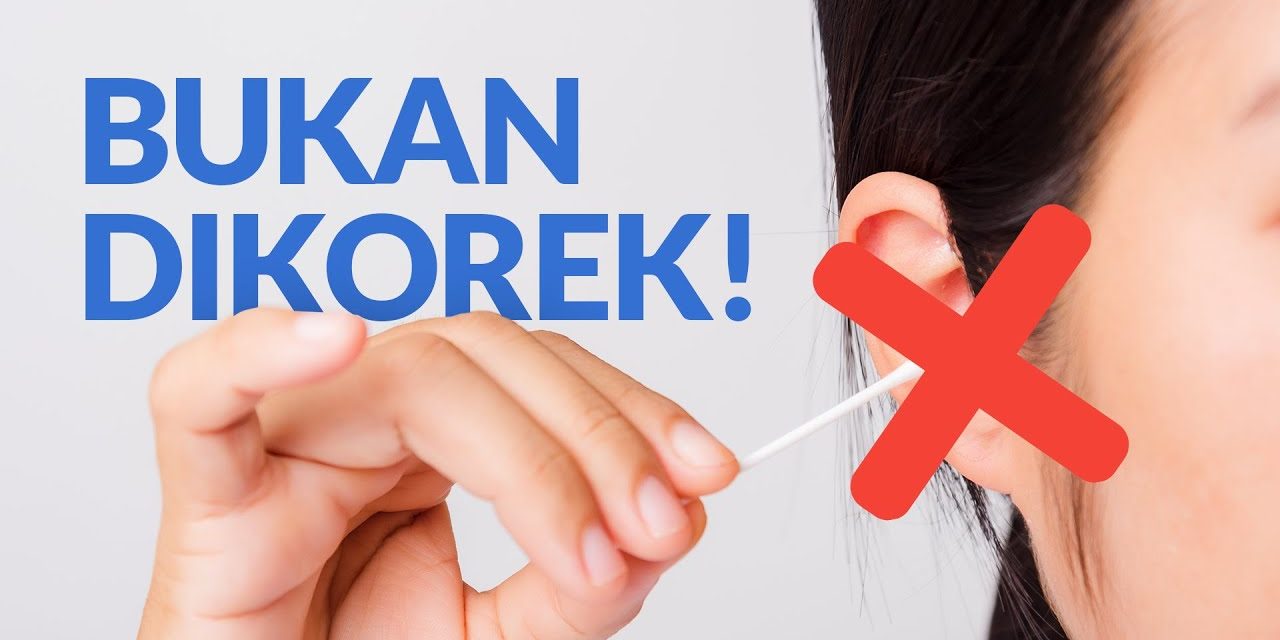 Perawatan Telinga Tepat Tips Menghindari Infeksi, Yuk Kita Bahas
