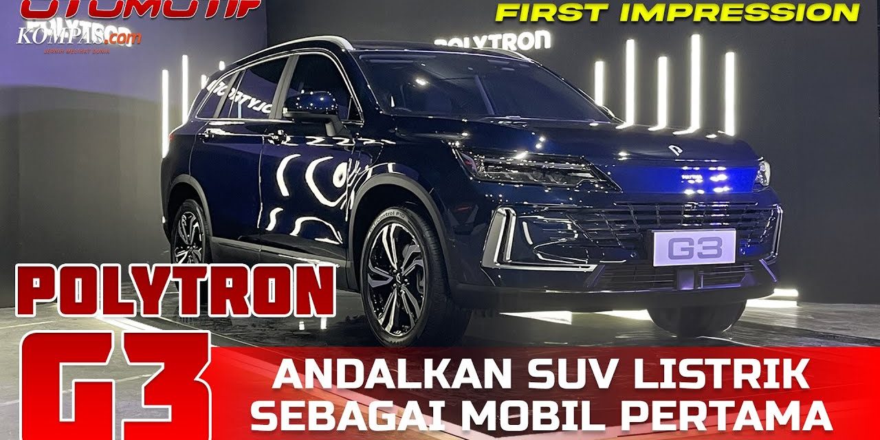 Polytron Luncurkan Mobil Listrik Pertamanya Yaitu G3 Series!