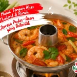 Tomyam: Perpaduan Pedas Dan Asam Yang Menghangatkan Lidah