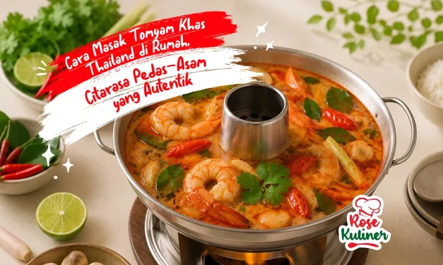 Tomyam: Perpaduan Pedas Dan Asam Yang Menghangatkan Lidah
