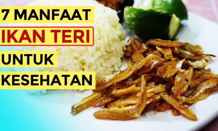 Manfaat Besar Dari Ikan Teri: Meskipun Kecil, Penuh Nutrisi!