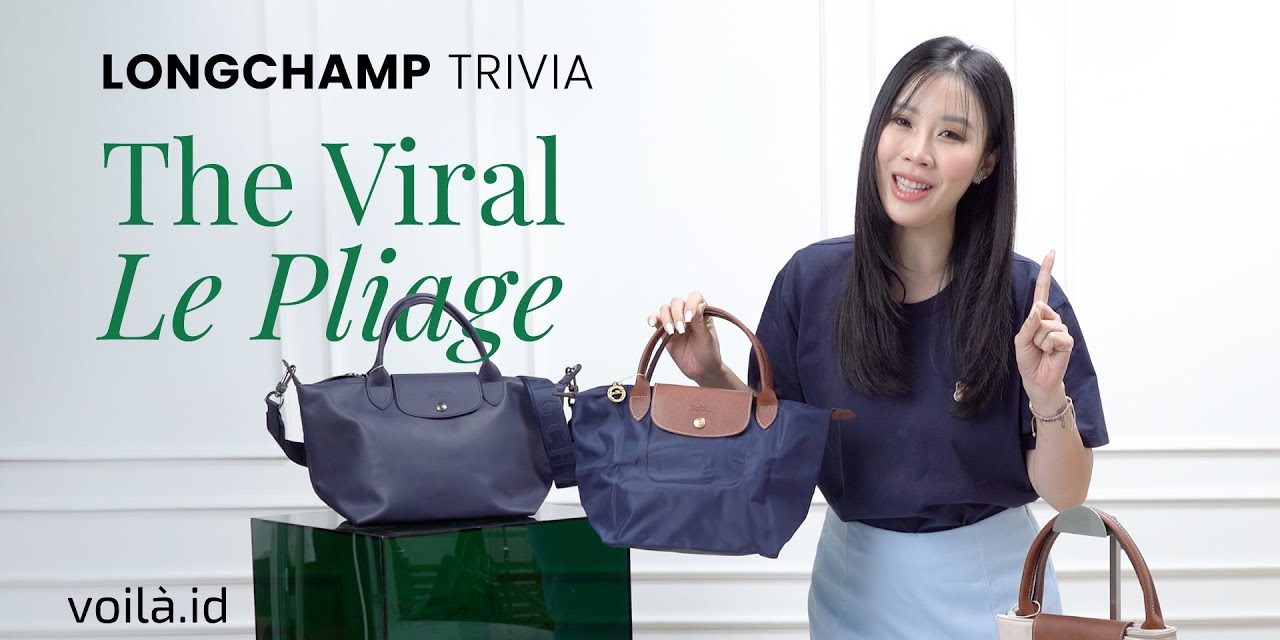Longchamp: Definisi Elegan Dan Effortless Dalam Dunia Fashion