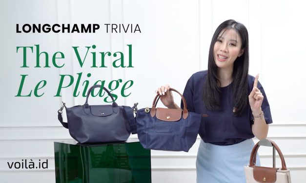 Longchamp: Definisi Elegan Dan Effortless Dalam Dunia Fashion